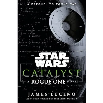 Afbeelding van Catalyst (Star Wars): A Rogue One Novel
