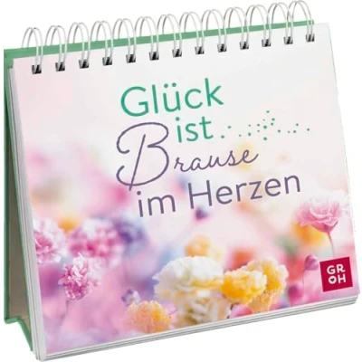 Afbeelding van Glück ist Brause im Herzen: Fröhlicher Dekoaufsteller für mehr Glücksgefühle Alltag Mit lebensfrohen Botschaften und Impulsen