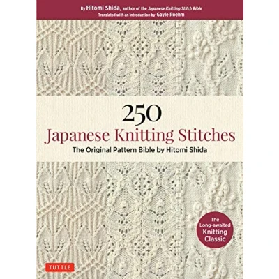 Afbeelding van 250 Japanese Knitting Stitches /anglais: The Original Pattern Bible by Hitomi Shida