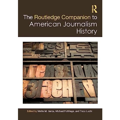 Afbeelding van The Routledge Companion to American Journalism History