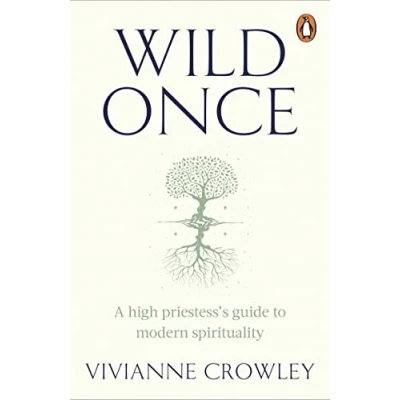 Afbeelding van Wild Once: A high priestess’s guide to modern spirituality