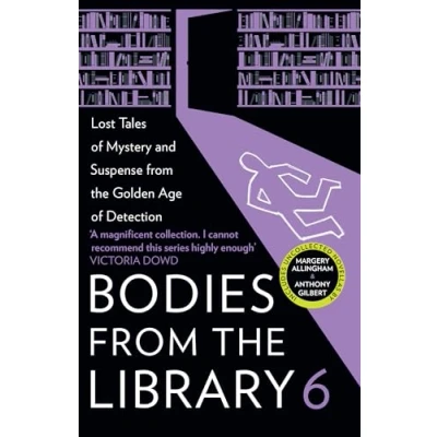 Afbeelding van Bodies from the Library 6: Lost Tales of Mystery and Suspense Golden Age Detection