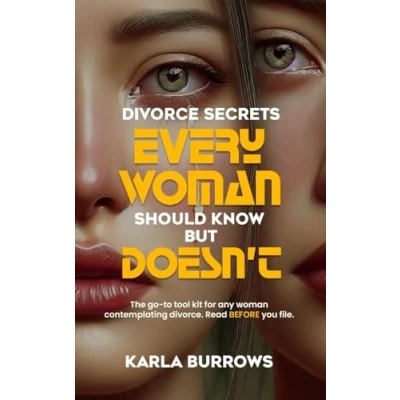 Afbeelding van DIVORCE SECRETS EVERY WOMAN SHOULD KNOW BUT DOESN&#039;T