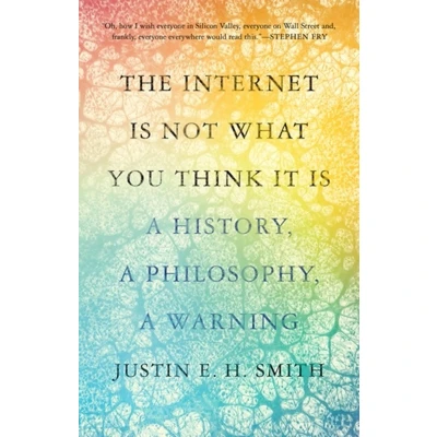 Afbeelding van The Internet Is Not What You Think It