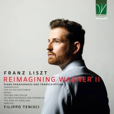 Afbeelding van Filippo Tenisci Franz Liszt: Reimagining Wagner II (Paraphrases &amp; Transcriptions) (CD)
