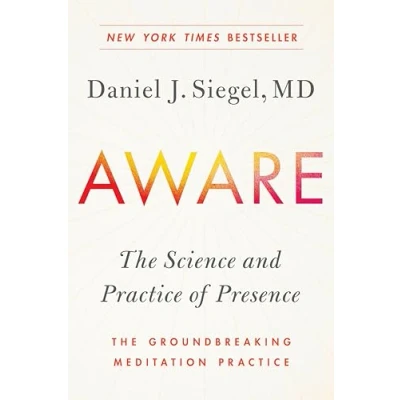 Afbeelding van Aware: The Science and Practice of Presence Groundbreaking Meditation