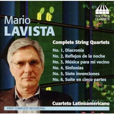 Afbeelding van Cuarteto Latinoamericano Mario Lavista: Complete string quartets (CD)