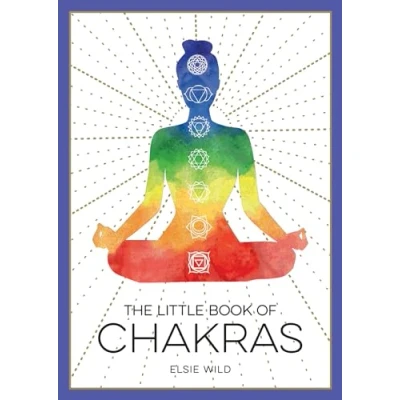 Afbeelding van The Little Book of Chakras: An Introduction to Ancient Wisdom and Spiritual Healing