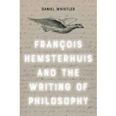 Afbeelding van Francois Hemsterhuis and the Writing of Philosophy