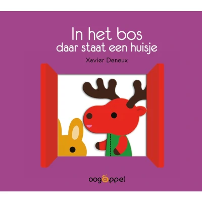 Afbeelding van Xavier Deneux &#039;In het bos daar staat een huisje&#039; Kinderboek 2363