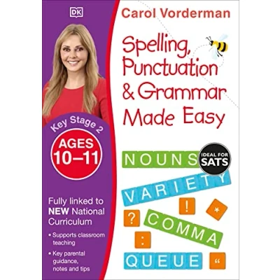 Afbeelding van Spelling, Punctuation &amp; Grammar Made Easy, Ages 10 11 (Key Stage 2): Supports the National Curriculum, English Exercise Book (Made Easy Workbooks)