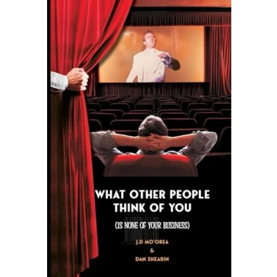 Afbeelding van What Other People Think of You is None Your Business