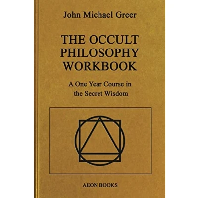 Afbeelding van the Occult Philosophy Workbook: A One Year Course in Secret Wisdom