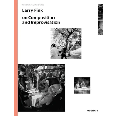 Afbeelding van Larry Fink: on composition and improvisation