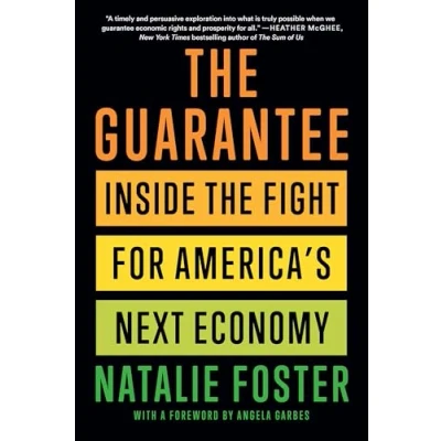 Afbeelding van the Guarantee: Dispatches from Front Lines of America&#039;s Next Economy