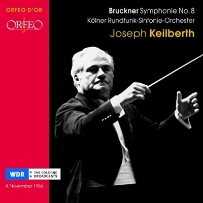 Afbeelding van Kölner Fundfunk Sinfonie Orchester, Joseph Keilberth Bruckner: Symphonie No.8 (CD)