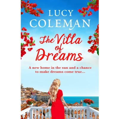 Afbeelding van The Villa of Dreams: perfect uplifting escapist read from bestseller Lucy Coleman