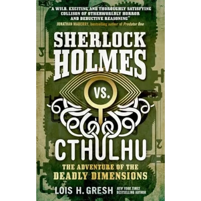Afbeelding van SHERLOCK HOLMES VS CTHULHU MMPB ADV OF THE DEADLY DIMENSIONS