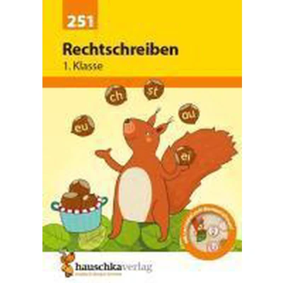 Afbeelding van Rechtschreiben 1. Klasse: Richtig schreiben, Rechtschreibung üben. Wie im Unterricht: Erklärungen mit Übungen und Lösungen: 251