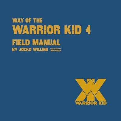 Afbeelding van Way of the Warrior Kid 4: Field Manual
