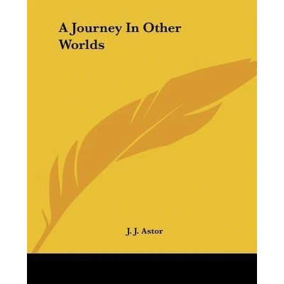 Afbeelding van A Journey in Other Worlds