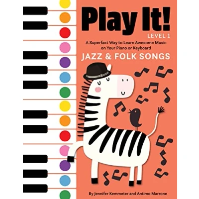Afbeelding van Play It! Jazz and Folk Songs: A Superfast Way to Learn Awesome Songs on Your Piano or Keyboard