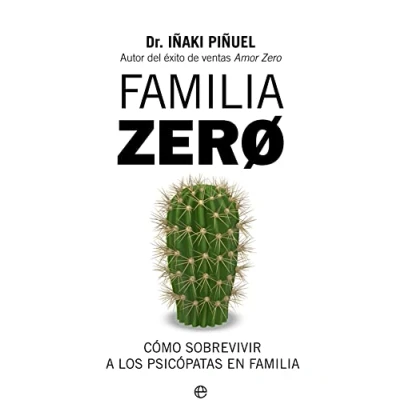 Afbeelding van familia Zero: Cómo sobrevivir a los psicópatas en