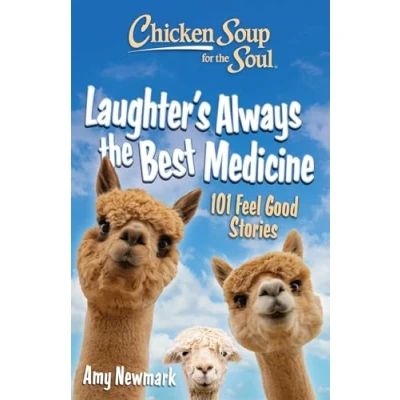 Afbeelding van Chicken Soup for the Soul: Laughter&#039;s Always Best Medicine