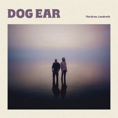 Afbeelding van Bros. Landreth Dog Ear (LP)