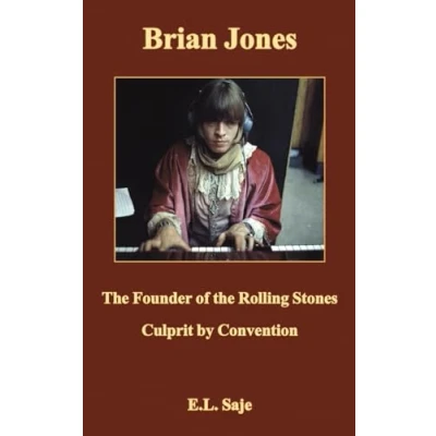 Afbeelding van Brian Jones, the Founder of Rolling Stones: Culprit by Convention