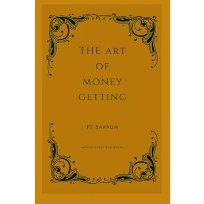 Afbeelding van The Art Of Money Getting: Golden Rules For Making