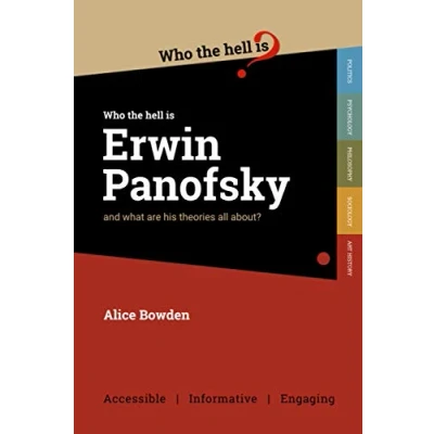 Afbeelding van Who the Hell is Erwin Panofsky?: And what are his theories on art history all about?