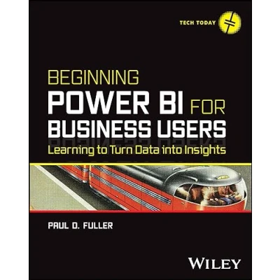 Afbeelding van Beginning Power BI for Business Users: Learning to Turn Data into Insights