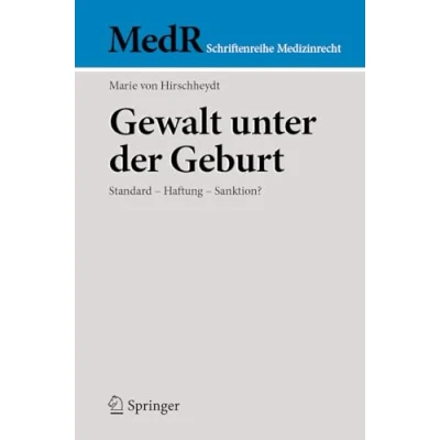 Afbeelding van Gewalt unter der Geburt: Standard Haftung Sanktion?