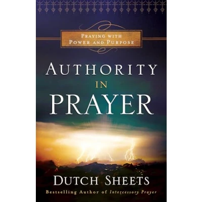 Afbeelding van Authority in Prayer: Praying With Power and Purpose