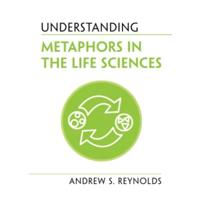 Afbeelding van Understanding Metaphors in the Life Sciences
