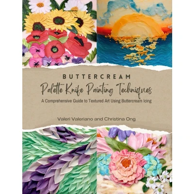 Afbeelding van Buttercream Palette Knife Painting Techniques A Comprehensive Guide Textured Art Using Icing