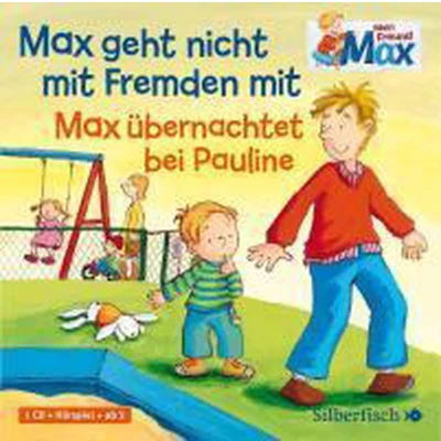 Afbeelding van Mein Freund Max. Max geht nicht mit Fremden / übernachtet bei Pauline