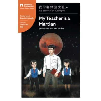 Afbeelding van Mandarin Companion My Teacher is a Martian