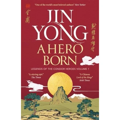 Afbeelding van A Hero Born: Legends of the Condor Heroes Vol. I: 1