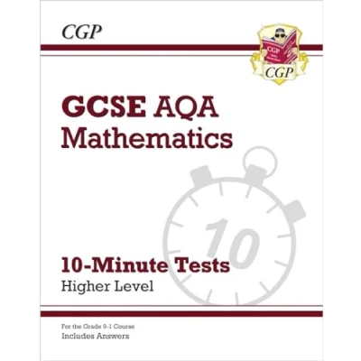 Afbeelding van GCSE Maths AQA 10 Minute Tests Higher (includes Answers)