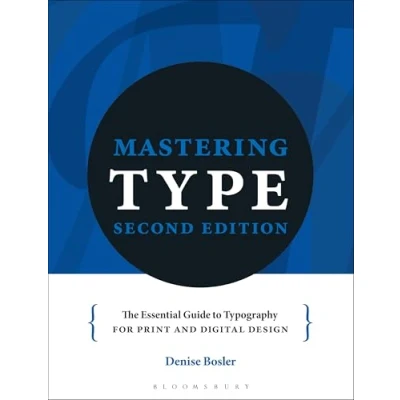 Afbeelding van Mastering Type: The essential guide to typography for print and digital design