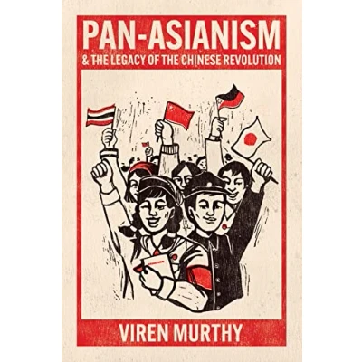 Afbeelding van Pan Asianism and the Legacy of Chinese Revolution