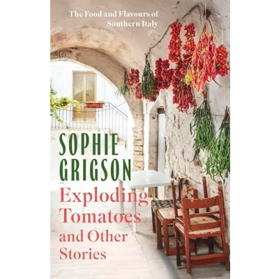 Afbeelding van Exploding Tomatoes and Other Stories