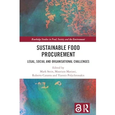 Afbeelding van Sustainable Food Procurement: Legal, Social and Organisational Challenges