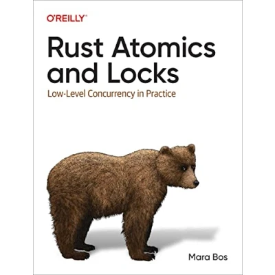 Afbeelding van Rust Atomics and Locks: Low Level Concurrency in Practice