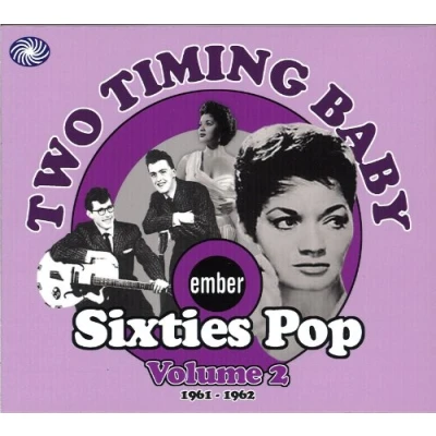 Afbeelding van Two Timing Baby: Sixties Pop, Vol. 2 1961 1962