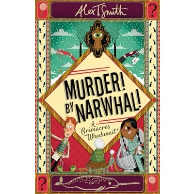 Afbeelding van A Grimacres Whodunnit Whodunnit: Murder! By Narwhal!