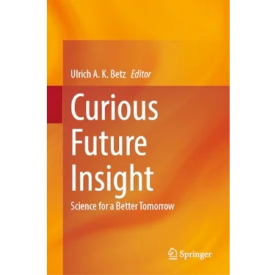 Afbeelding van Curious Future Insight: Science for a Better Tomorrow