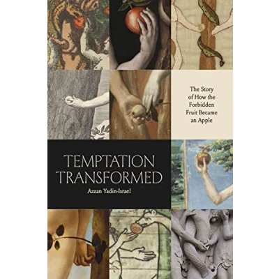 Afbeelding van Temptation Transformed: the Story of How Forbidden Fruit Became an Apple